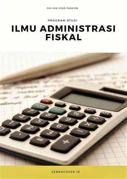 Jurusan Ilmu Administrasi Fiskal.