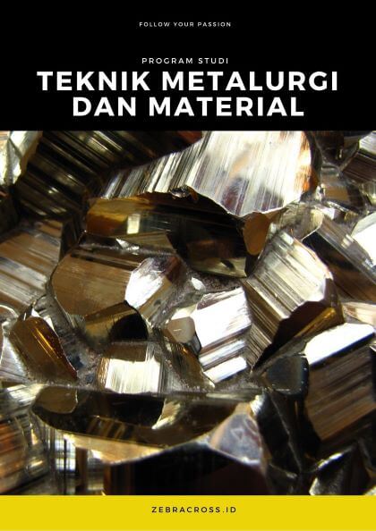 Jurusan Teknik Metalurgi Dan Material.