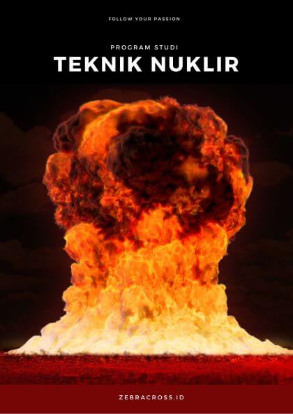 Jurusan Teknik Nuklir.
