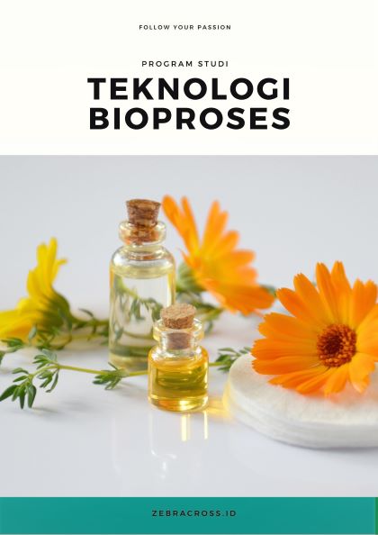 Jurusan Teknologi Bioproses.