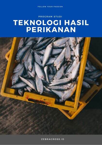 Jurusan Teknologi Hasil Perikanan.